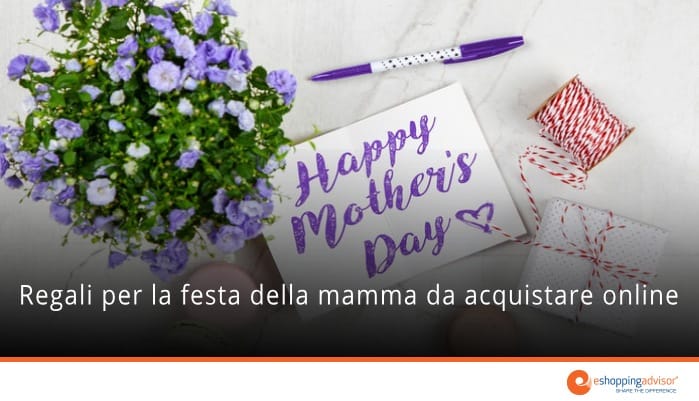 regali online per la festa della mamma